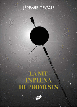 LA NIT �S PLENA DE PROMESES