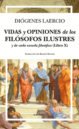 VIDAS Y OPINIONES DE LOS FIL�SOFOS ILUSTRES Y DE CADA ESCUELA FILOS�FICA (LIBRO