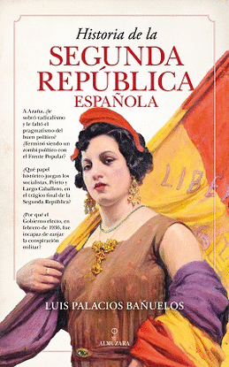 HISTORIA DE LA SEGUNDA REPUBLICA ESPAOLA