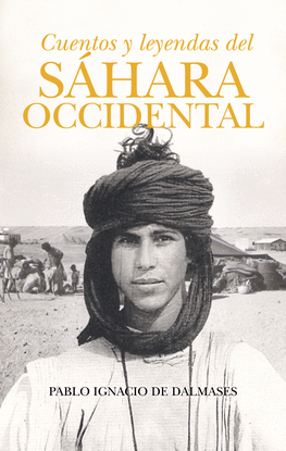 CUENTOS Y LEYENDAS DEL SAHARA OCCIDENTAL