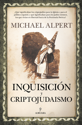 INQUISICION Y CRIPTOJUDAISMO