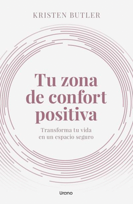 TU ZONA DE CONFORT POSITIVA