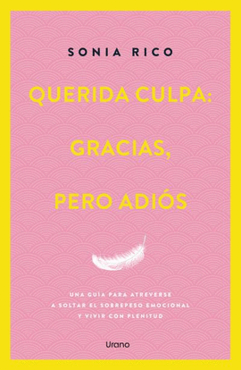 QUERIDA CULPA: GRACIAS, PERO ADIS