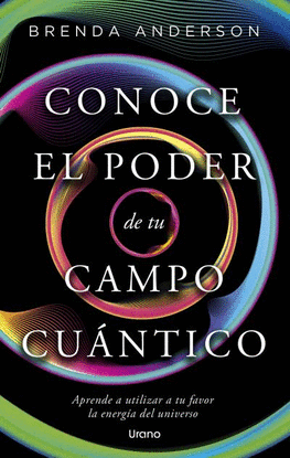 CONCE EL PODER DE TU CAMPO CUNTICO