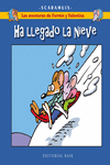 LAS AVENTURAS DE FERM�N Y VALENTINA 4. HA LLEGADO LA NIEVE