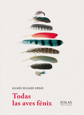 TODAS LAS AVES FENIX