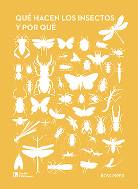 QU� HACEN LOS INSECTOS Y POR QU�