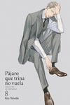 PJARO QUE TRINA NO VUELA, VOL. 8
