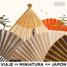 VIAJE EN MINIATURA POR JAPN