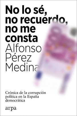 NO LO S�, NO RECUERDO, NO ME CONSTA