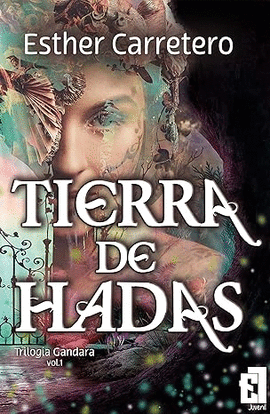 TIERRA DE HADAS