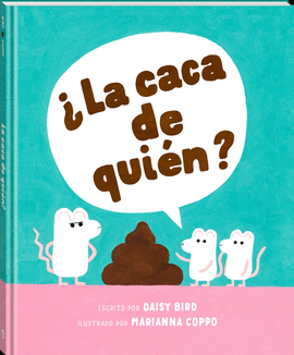 �LA CACA DE QUI�N?