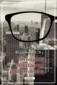LA CA�DA DEL R�GIMEN DEL 78 Y