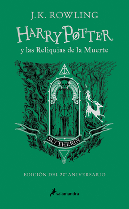 HARRY POTTER Y LAS RELIQUIAS DE LA MUERTE (EDICIN SLYTHERIN DEL 20 ANIVERSARIO