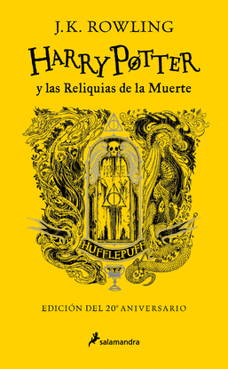 HARRY POTTER Y LAS RELIQUIAS DE LA MUERTE (EDICIN HUFFLEPUFF DEL 20 ANIVERSARI