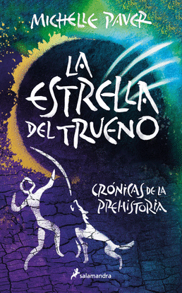LA ESTRELLA DEL TRUENO (CR�NICAS DE LA PREHISTORIA 8)