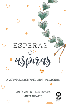 �ESPERAS O ASPIRAS?
