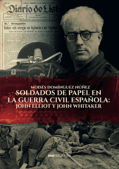 SOLDADOS DE PAPEL EN LA GUERRA CIVIL ESPA�OLA