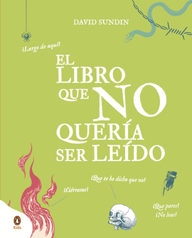 EL LIBRO QUE NO QUERA SER LEDO