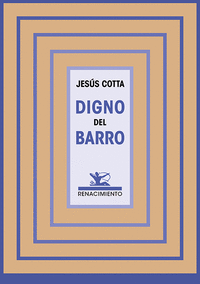 DIGNO DEL BARRO