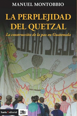 PERPLEJIDAD DEL QUETZAL, LA
