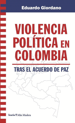 VIOLENCIA POLITICA EN COLOMBIATRAS EL ACUERDO DE PAZ