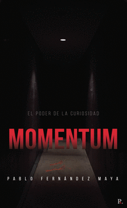 MOMENTUM: EL PODER DE LA CURIOSIDAD