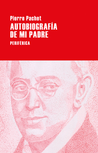 AUTOBIOGRAF�A DE MI PADRE
