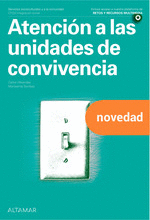 ATENCI�N A LAS UNIDADES DE CONVIVENCIA. INTEGRACI�N SOCIAL 2022