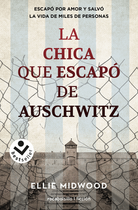 LA CHICA QUE ESCAP� DE AUSCHWITZ