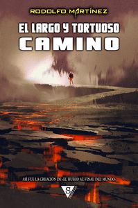 EL LARGO Y TORTUOSO CAMINO