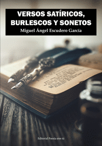 VERSOS SATRICOS, BURLESCOS Y SONETOS