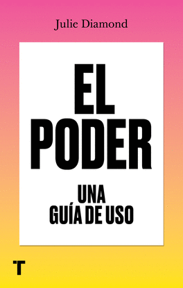 EL PODER. UNA GUA DE USO