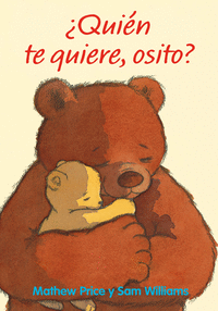 �QUI�N TE QUIERE, OSITO?