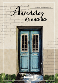 ANECDOTAS DE UNA TIA