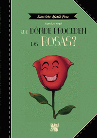 �DE D�NDE PROCEDEN LAS ROSAS?