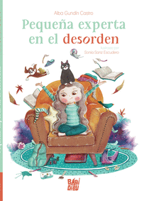 PEQUE�A EXPERTA EN EL DESORDEN