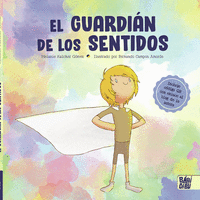 EL GUARDI�N DE LOS SENTIDOS