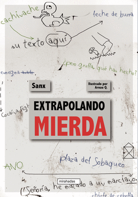 EXTRAPOLANDO MIERDA