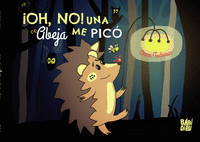 �OH, NO! UNA ABEJA ME PIC�