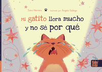 MI GATITO LLORA MUCHO Y NO S POR QU