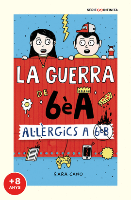 ALLERGICS A 6E B (EDICIO ESCOLAR) (SERIE LA GUERRA DE 6EA 1)