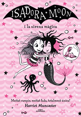 LA ISADORA MOON I LA SIRENA M�GICA