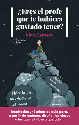 �ERES EL PROFE QUE TE HUBIERA GUSTADO TENER?