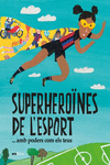 SUPERHERONES DE LESPORT...(AMB PODERS COM ELS TEUS)