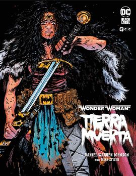 WONDER WOMAN: TIERRA MUERTA (SEGUNDA EDICIN)