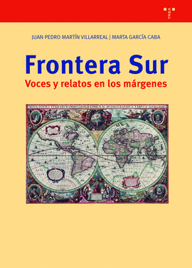 FRONTERA SUR. VOCES Y RELATOS EN LOS M�RGENES