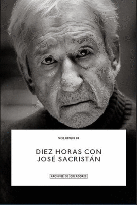 DIEZ HORAS CON JOS� SACRIST�N