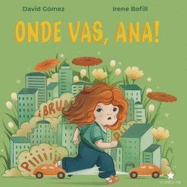 ONDE VAS, ANA!