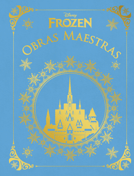 FROZEN. OBRAS MAESTRAS